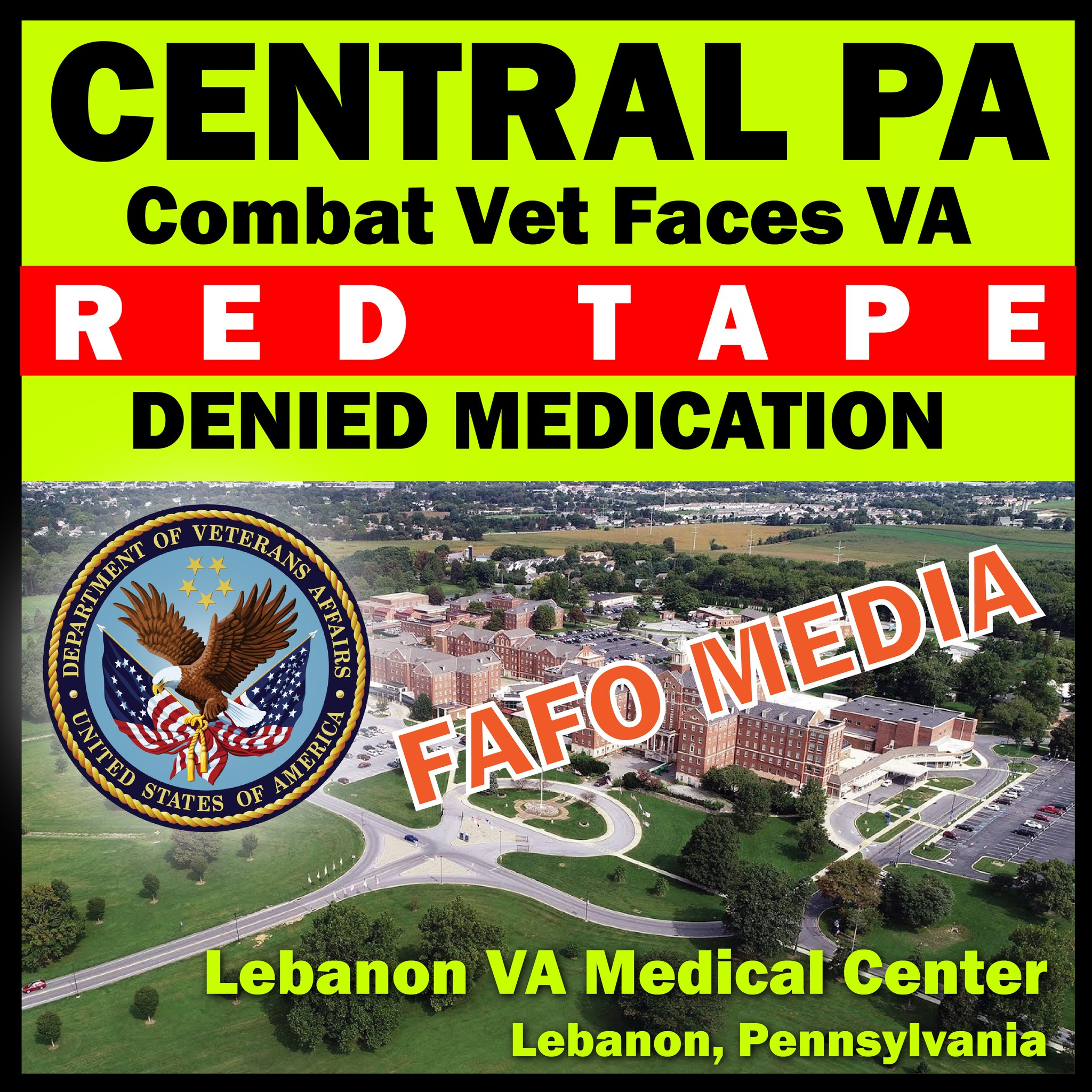 Central PA Combat Veteran DENIED Medication – VA RED TAPE